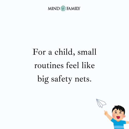 Children Build Security From Predictability – Parenting Mental Health