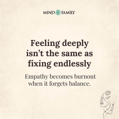 Empathy Without Boundaries Turns Into Exhaustion