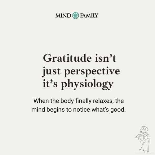 Gratitude Is The Nervous System Recognizing Safety