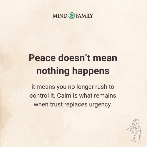 Inner Peace Is The Absence Of Urgency