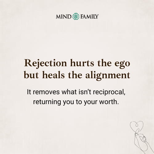 Rejection Is Often Redirection Toward Self-Respect