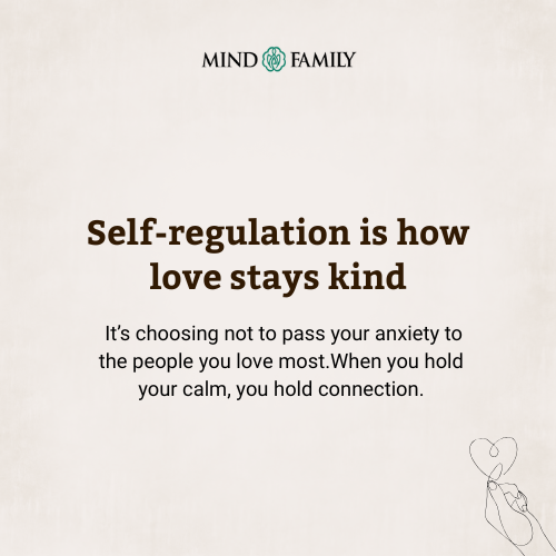 Self-Regulation Is The Most Powerful Form Of Love