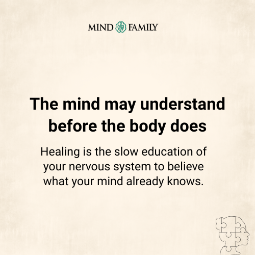 Healing Is A Reeducation Of The Nervous System