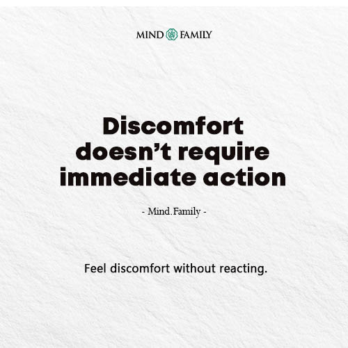 Emotional Maturity Includes Tolerating Discomfort Without Reaction