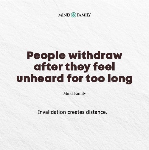 Emotional Distance Often Follows Repeated Invalidation